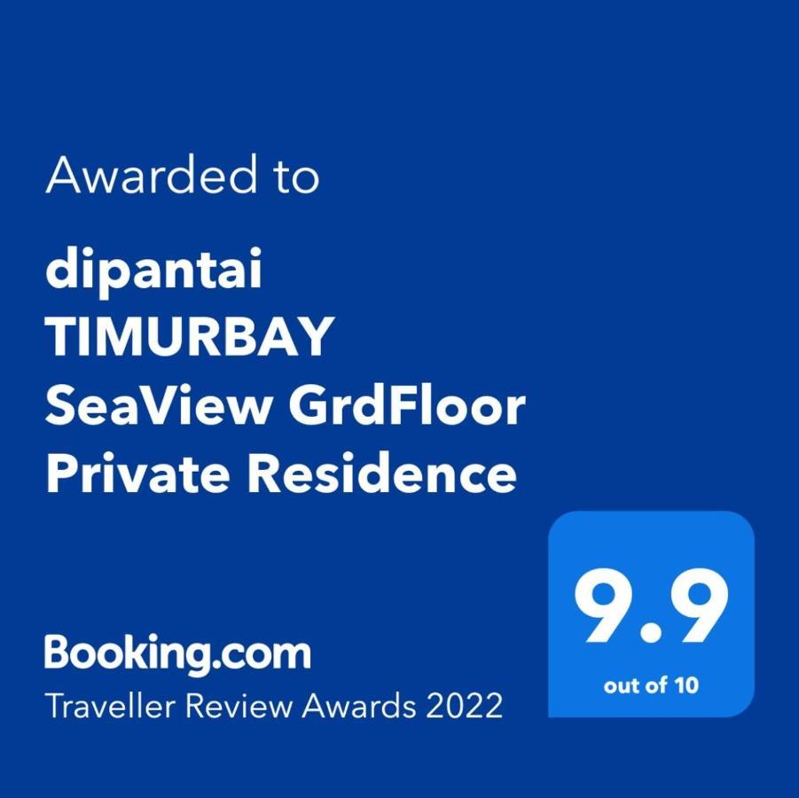 Dipantai Timurbay Seaview Grdfloor Private Residence Kuantan Eksteriør bilde